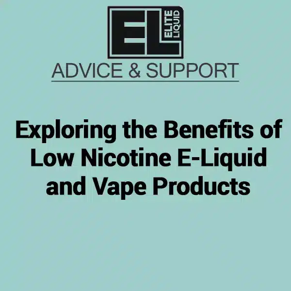 Low nicotine vape e-liquids
