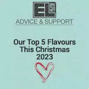 Top 5 Christmas 2023 E-Liquid Flavours
